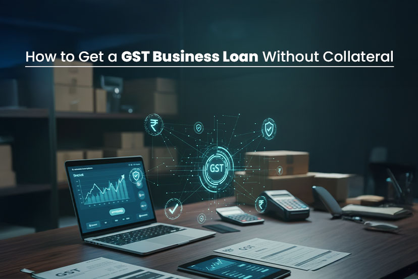 how-to-get-a-gst-business-loan-without-collateral