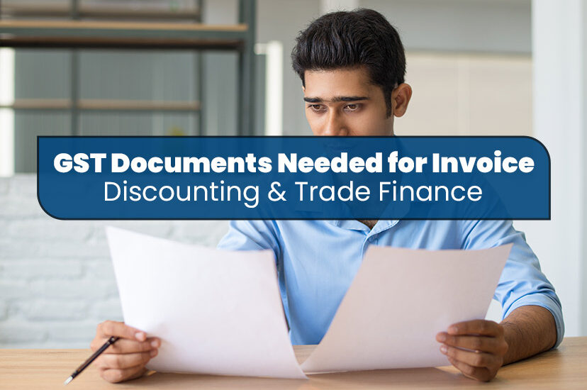 gst-documents-needed-for-invoice-discounting-trade-finance