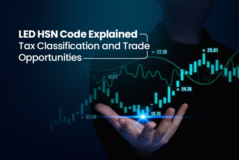 led-hsn-code-9405-explained-tax-classification-and-trade-opportunities-in-india